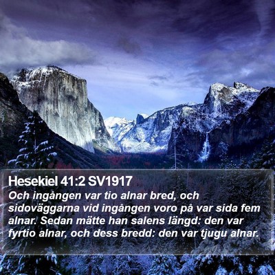 Hesekiel 41:2 SV1917 Bible Verse Image