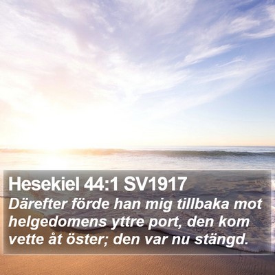 Hesekiel 44:1 SV1917 Bible Verse Image