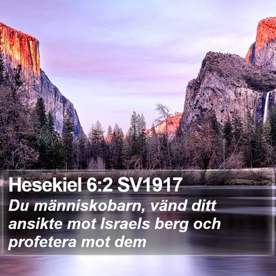 Hesekiel 6:2 SV1917 Bible Verse Image