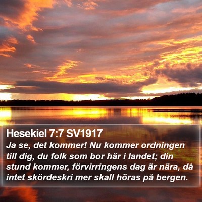 Hesekiel 7:7 SV1917 Bible Verse Image