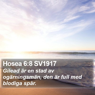 Hosea 6:8 SV1917 Bible Verse Image