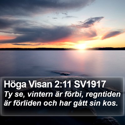 Höga Visan 2:11 SV1917 Bible Verse Image