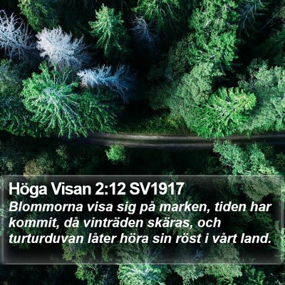 Höga Visan 2:12 SV1917 Bible Verse Image