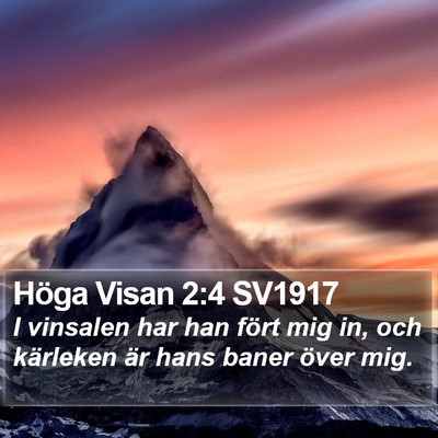 Höga Visan 2:4 SV1917 Bible Verse Image