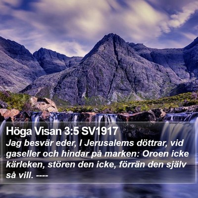 Höga Visan 3:5 SV1917 Bible Verse Image
