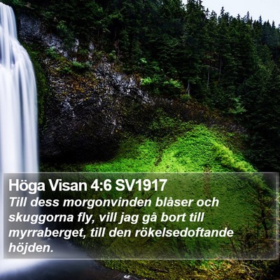 Höga Visan 4:6 SV1917 Bible Verse Image