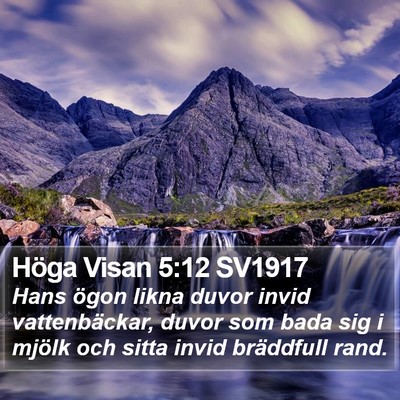 Höga Visan 5:12 SV1917 Bible Verse Image