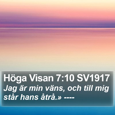 Höga Visan 7:10 SV1917 Bible Verse Image