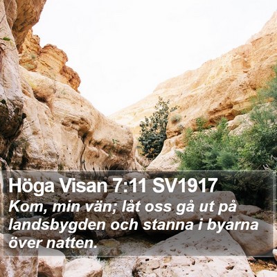 Höga Visan 7:11 SV1917 Bible Verse Image