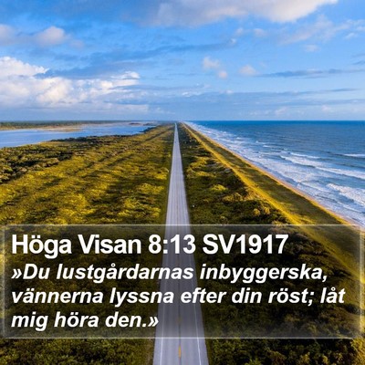 Höga Visan 8:13 SV1917 Bible Verse Image
