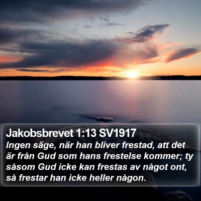 Jakobsbrevet 1:13 SV1917 Bible Verse Image