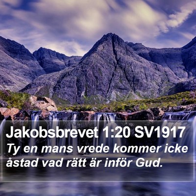 Jakobsbrevet 1:20 SV1917 Bible Verse Image