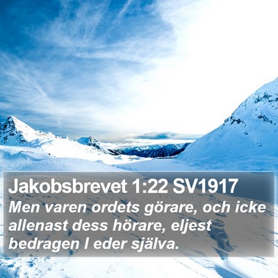 Jakobsbrevet 1:22 SV1917 Bible Verse Image
