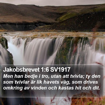 Jakobsbrevet 1:6 SV1917 Bible Verse Image