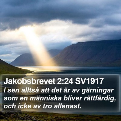 Jakobsbrevet 2:24 SV1917 Bible Verse Image