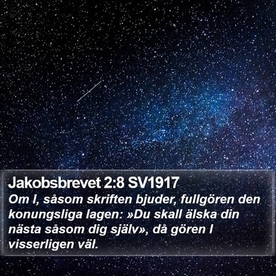 Jakobsbrevet 2:8 SV1917 Bible Verse Image