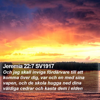 Jeremia 22:7 SV1917 Bible Verse Image