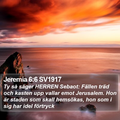 Jeremia 6:6 SV1917 Bible Verse Image