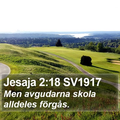 Jesaja 2:18 SV1917 Bible Verse Image