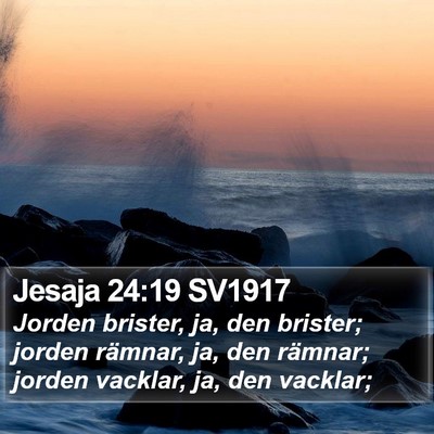 Jesaja 24:19 SV1917 Bible Verse Image