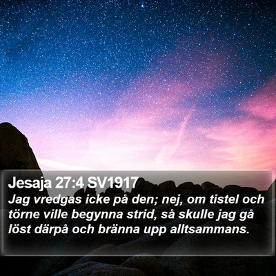 Jesaja 27:4 SV1917 Bible Verse Image