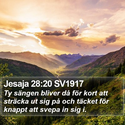 Jesaja 28:20 SV1917 Bible Verse Image