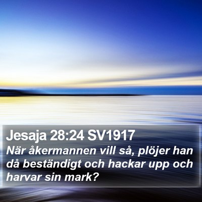 Jesaja 28:24 SV1917 Bible Verse Image