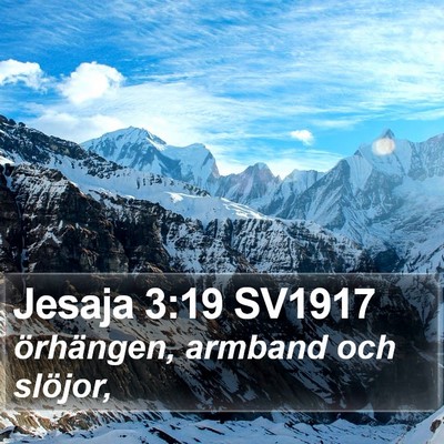 Jesaja 3:19 SV1917 Bible Verse Image