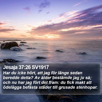 Jesaja 37:26 SV1917 Bible Verse Image