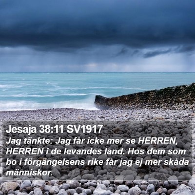 Jesaja 38:11 SV1917 Bible Verse Image