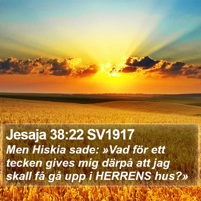 Jesaja 38:22 SV1917 Bible Verse Image