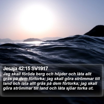 Jesaja 42:15 SV1917 Bible Verse Image