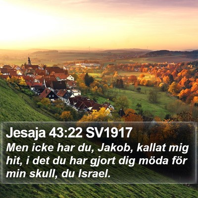 Jesaja 43:22 SV1917 Bible Verse Image