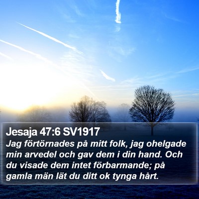 Jesaja 47:6 SV1917 Bible Verse Image