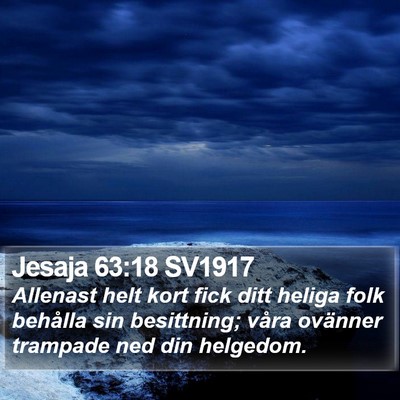 Jesaja 63:18 SV1917 Bible Verse Image