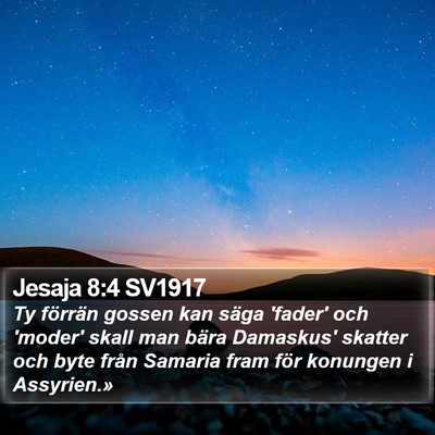 Jesaja 8:4 SV1917 Bible Verse Image