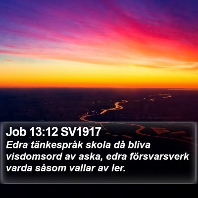 Job 13:12 SV1917 Bible Verse Image