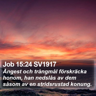 Job 15:24 SV1917 Bible Verse Image