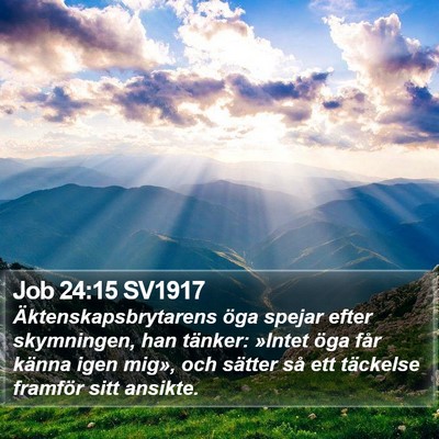 Job 24:15 SV1917 Bible Verse Image