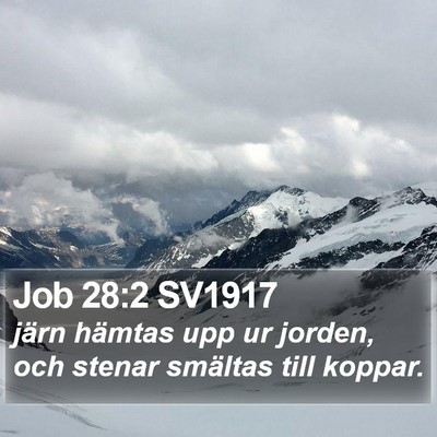 Job 28:2 SV1917 Bible Verse Image