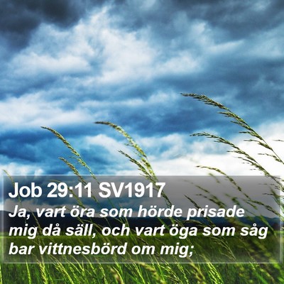 Job 29:11 SV1917 Bible Verse Image