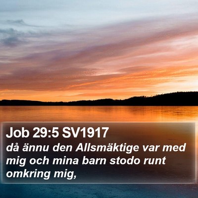 Job 29:5 SV1917 Bible Verse Image