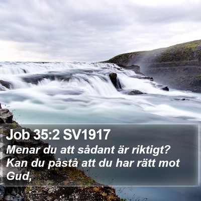 Job 35:2 SV1917 Bible Verse Image
