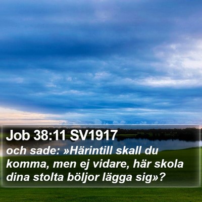 Job 38:11 SV1917 Bible Verse Image