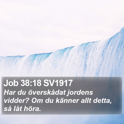 Job 38:18 SV1917 Bible Verse Image