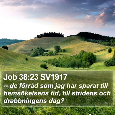 Job 38:23 SV1917 Bible Verse Image