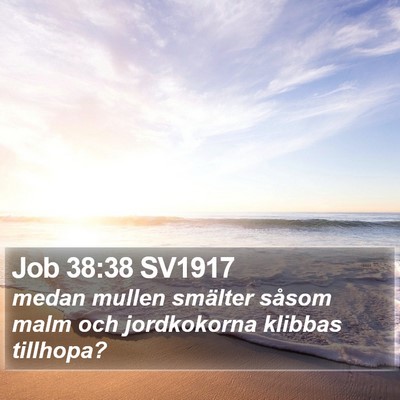 Job 38:38 SV1917 Bible Verse Image
