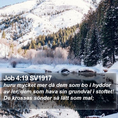 Job 4:19 SV1917 Bible Verse Image
