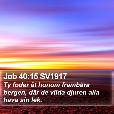 Job 40:15 SV1917 Bible Verse Image