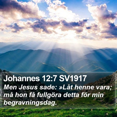 Johannes 12:7 SV1917 Bible Verse Image